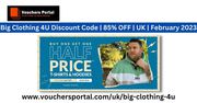 Big Clothing 4U Discount Code | 85% OFF | UK | February 2023